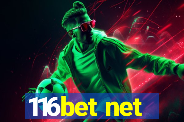 116bet net